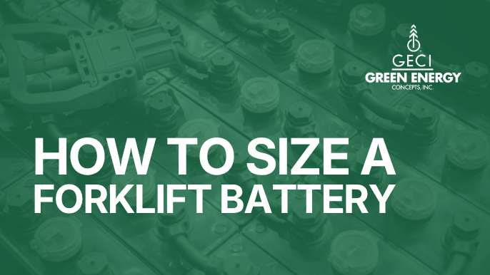 Don’t Waste a Sale: How To Size a Forklift Battery